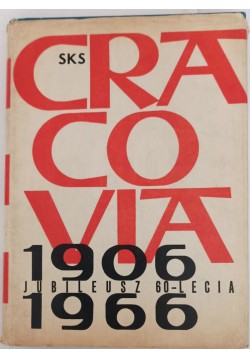 SKS Cracovia 1906 1966...