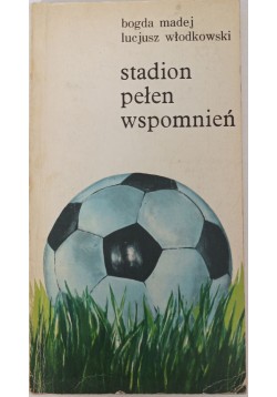 Stadion pełen wspomnień (ŁKS)