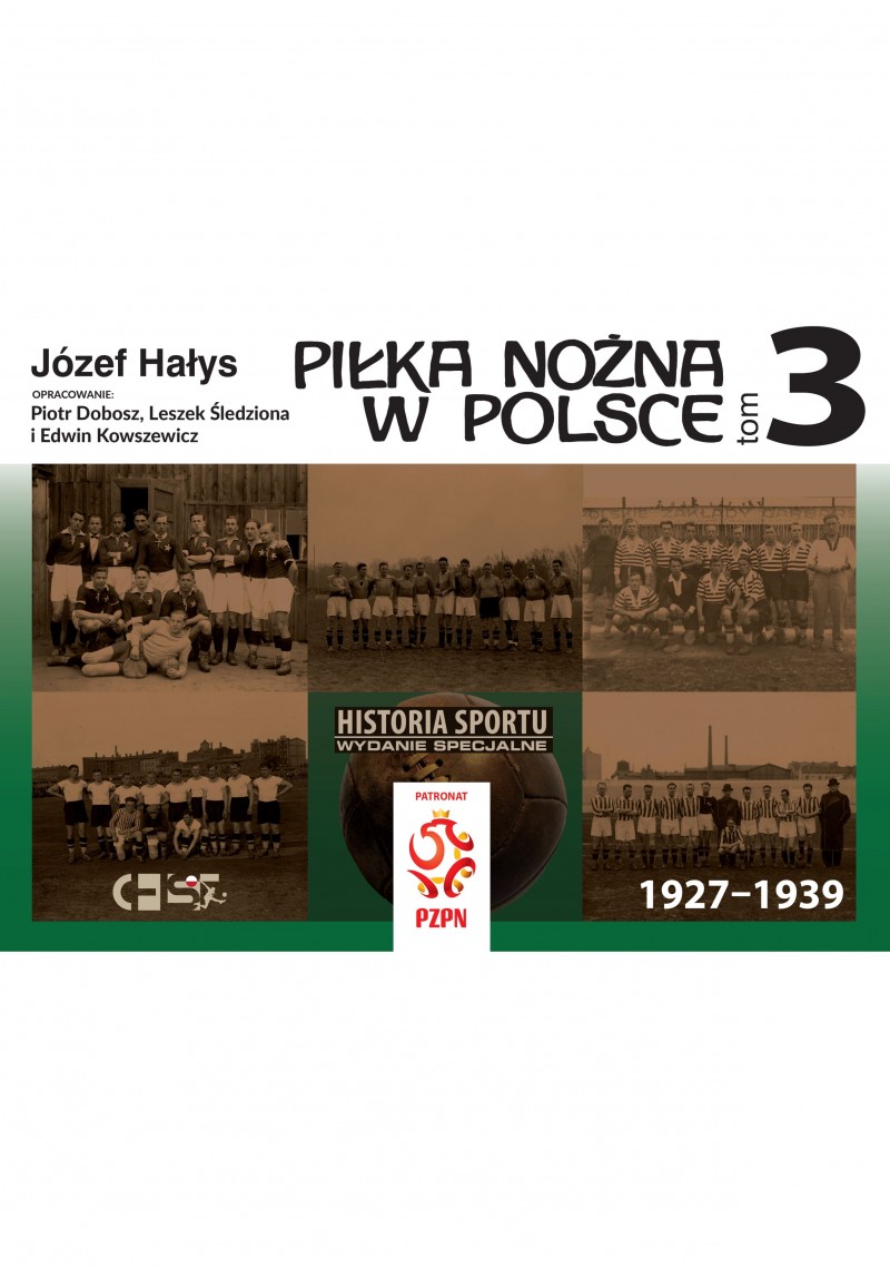 oferta -Piłka Nożna w Polsce 1927-1939 tom 3